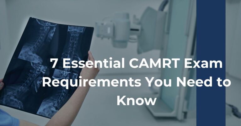 7 Essential CAMRT Exam Requirements You Need to Know Feature Image