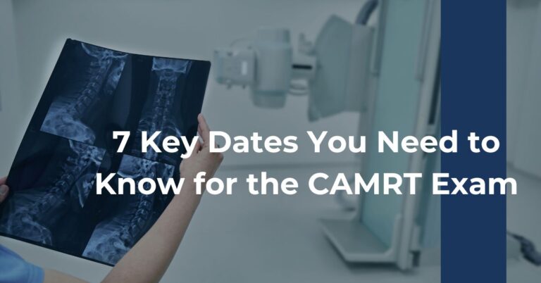 7 Key Dates You Need to Know for the CAMRT Exam Feature Image