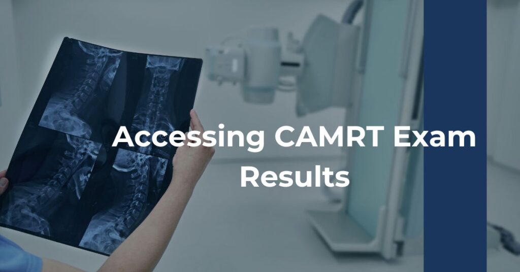 Accessing CAMRT Exam Results Feature Image