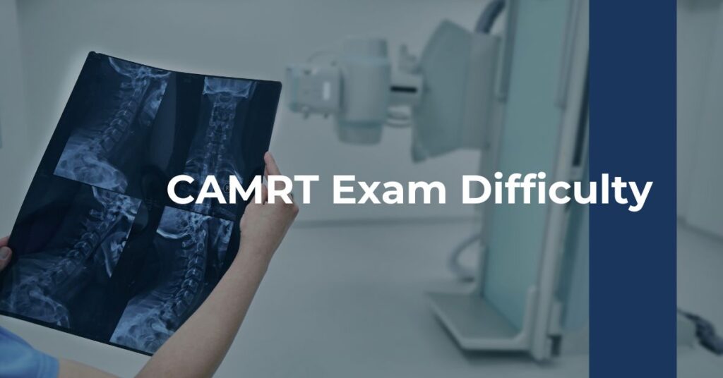 CAMRT Exam Difficulty Feature Image