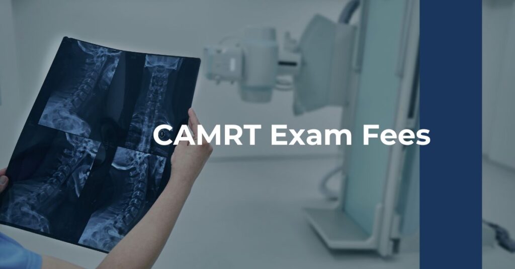 CAMRT Exam Fees Feature Image