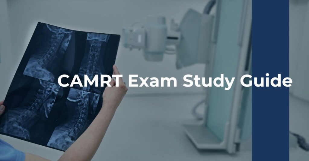 CAMRT Exam Study Guide Feature Image