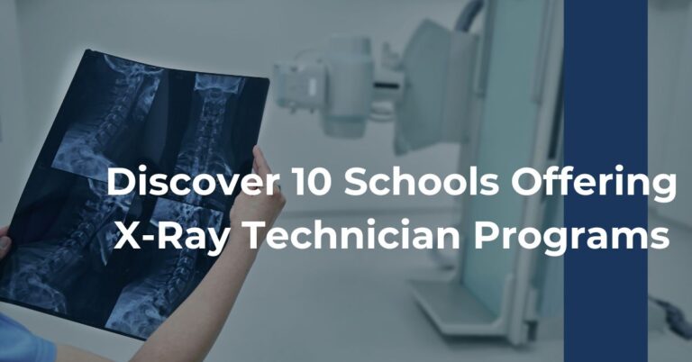 Discover 10 Schools Offering X-Ray Technician Programs Feature Image