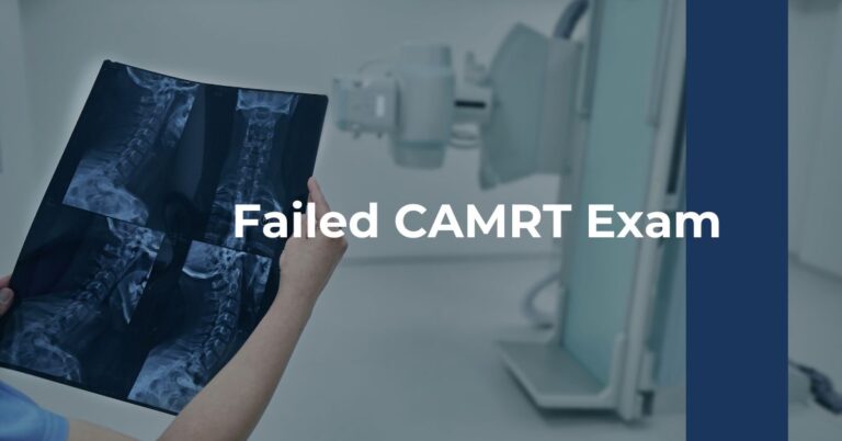 Failed CAMRT Exam Feature Image