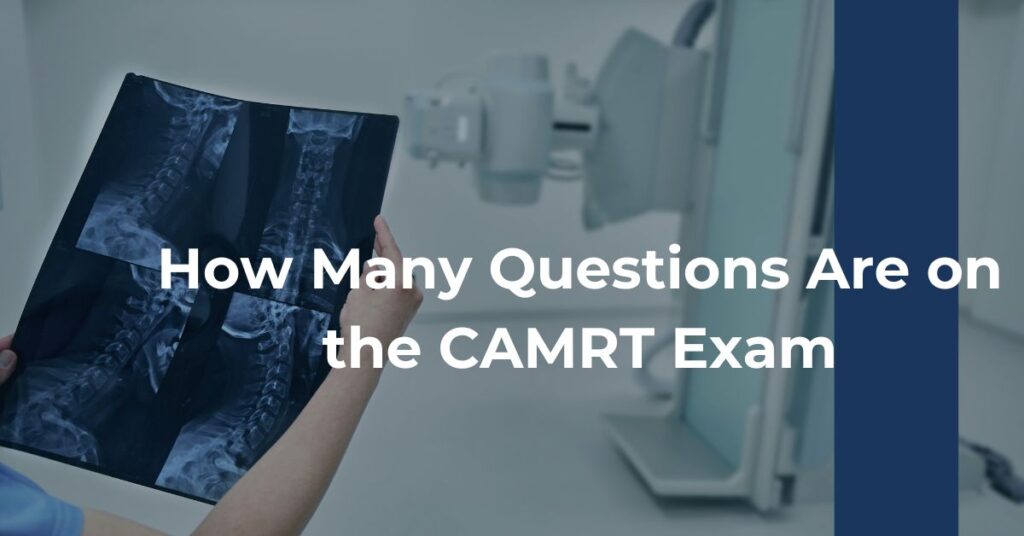 How Many Questions Are on the CAMRT Exam Feature Image