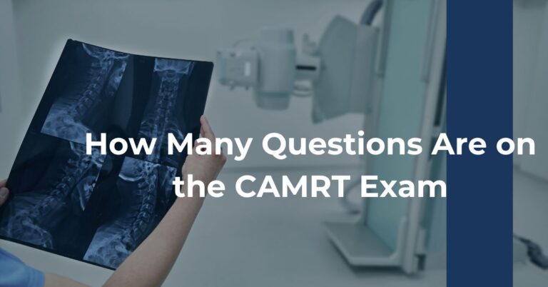 How Many Questions Are on the CAMRT Exam Feature Image