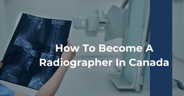 How To Become A Radiographer In Canada Feature Image