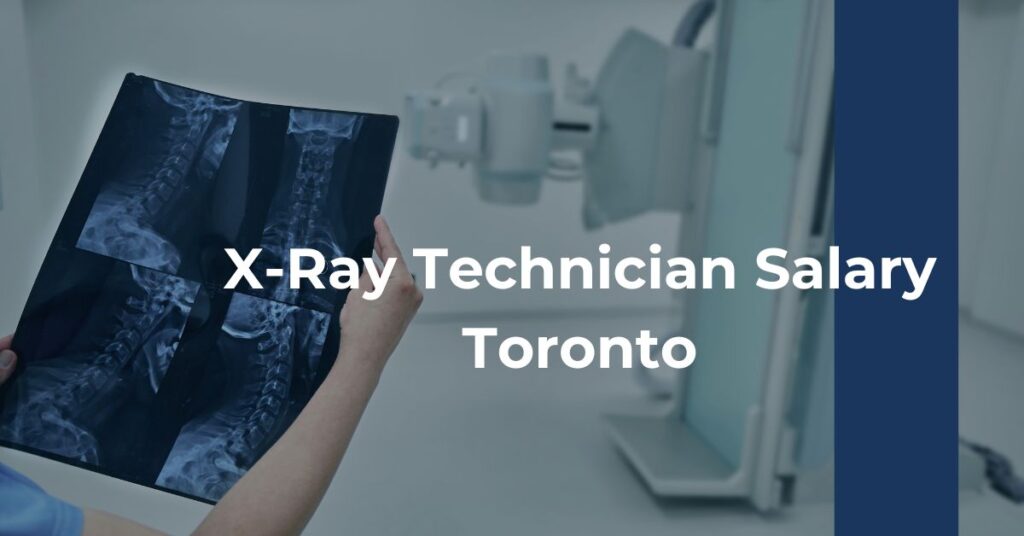 X-Ray Technician Salary Toronto Feature Image